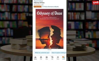 Odyssey of Daze’ दो महीने से अमेज़न बेस्टसेलर, युवा लेखक मयंक कश्यप की लेखनी ने छुआ दिलों को Odyssey of Daze